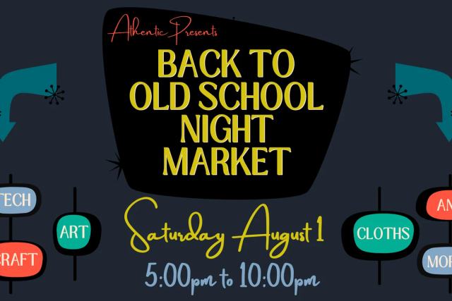 Promotional image for Back To Old School Night Market at Athentic Brewing Company